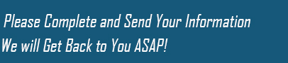 Get A Free Estimate Today Please Complete Your Information Below